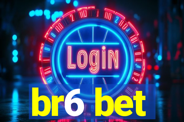 br6 bet